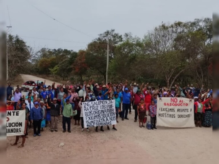 Comunidades de Oaxaca se oponen al gasoducto transístmico