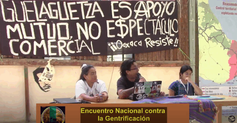 Avanza Encuentro Nacional contra la Gentrificación en Oaxaca