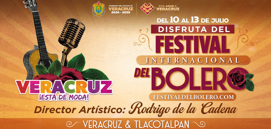 ¡No te pierdas el Festival Internacional del Bolero en Veracruz!