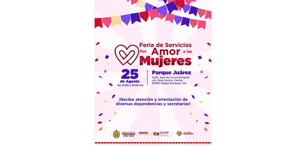 Invitan a la Feria de Servicios ‘Por amor a las mujeres‘ en Veracruz