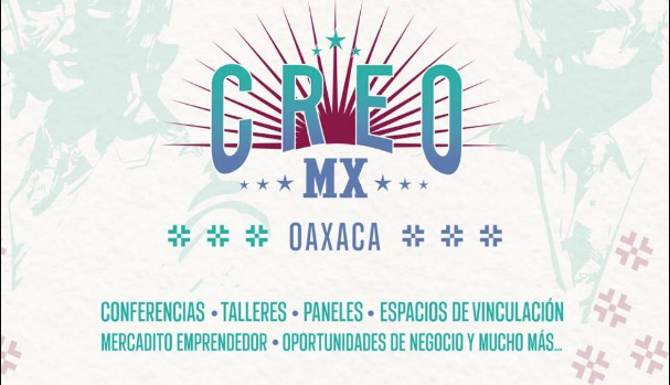 Alistan ‘CREO MX Oaxaca 2025‘, un evento a favor de la cultura emprendedora