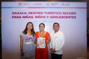 Oaxaca, pionero en programa de protección a la niñez en el sector turístico