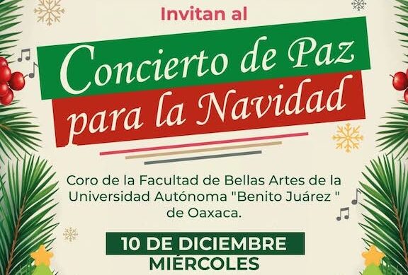 Invitan al Concierto de Paz para la Navidad en el zócalo de Oaxaca de Juárez