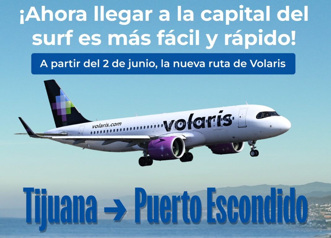 Volaris conectará a Oaxaca con Querétaro, Puebla y Tijuana