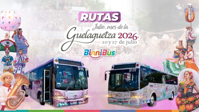 BinniBus implementa rutas gratuitas hacia los eventos de la Guelaguetza 2026