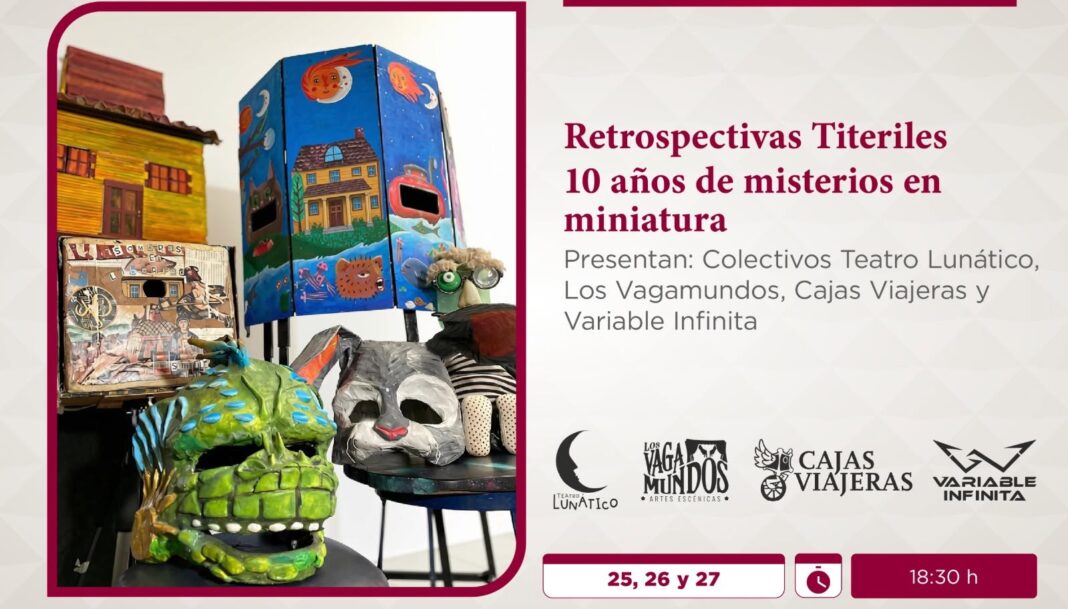 Retrospectivas Titeriles. 10 años de universos en miniatura