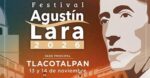 Anuncian el Festival Agustín Lara 2026 en Tlacotalpan y Boca del Río